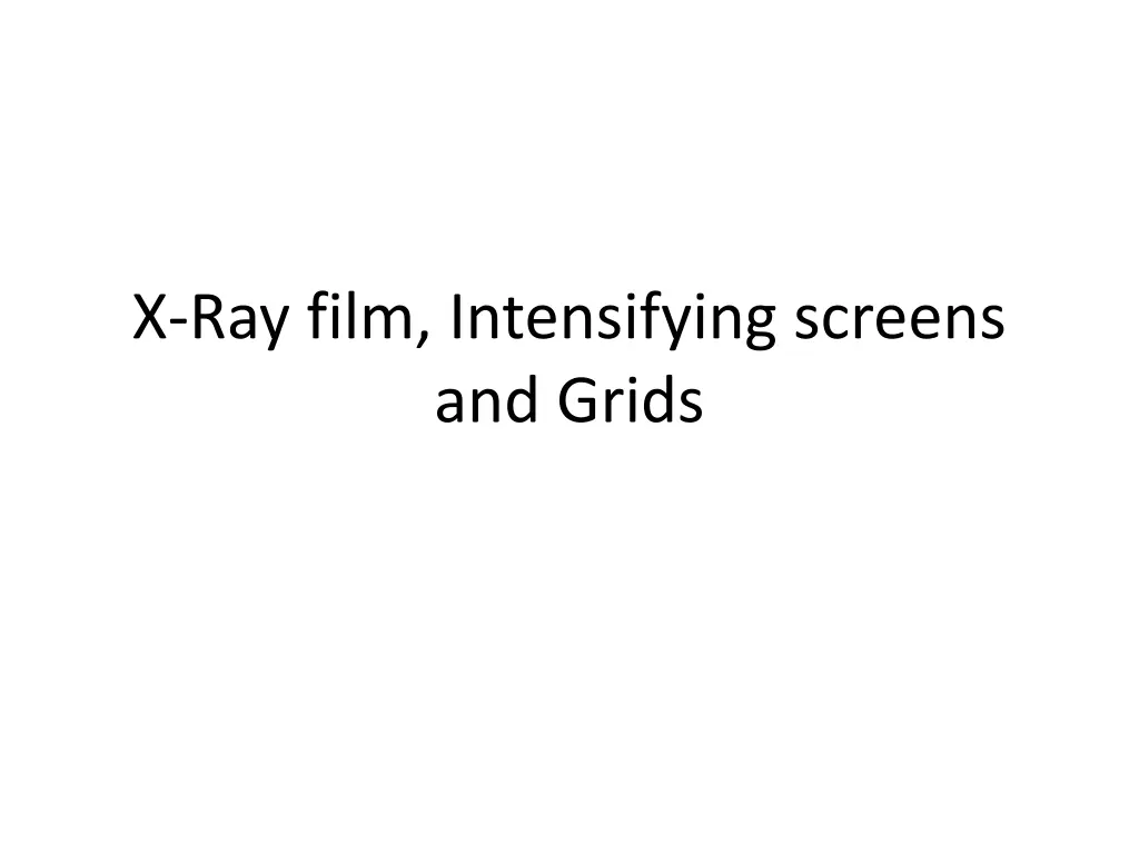 x ray film intensifying screens and grids