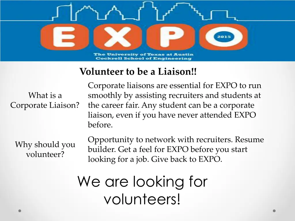 volunteer to be a liaison