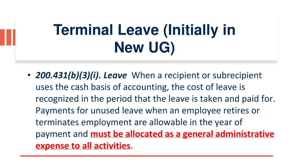 terminal leave initially in new ug