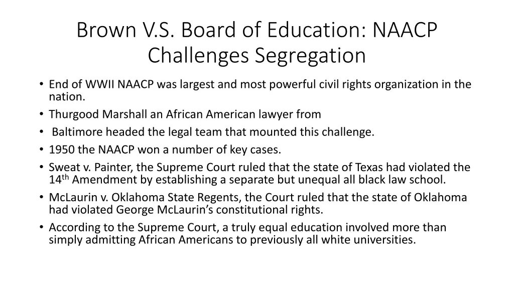 brown v s board of education naacp challenges
