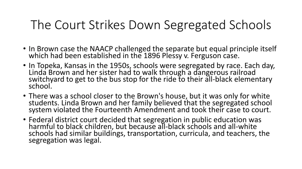 the court strikes down segregated schools