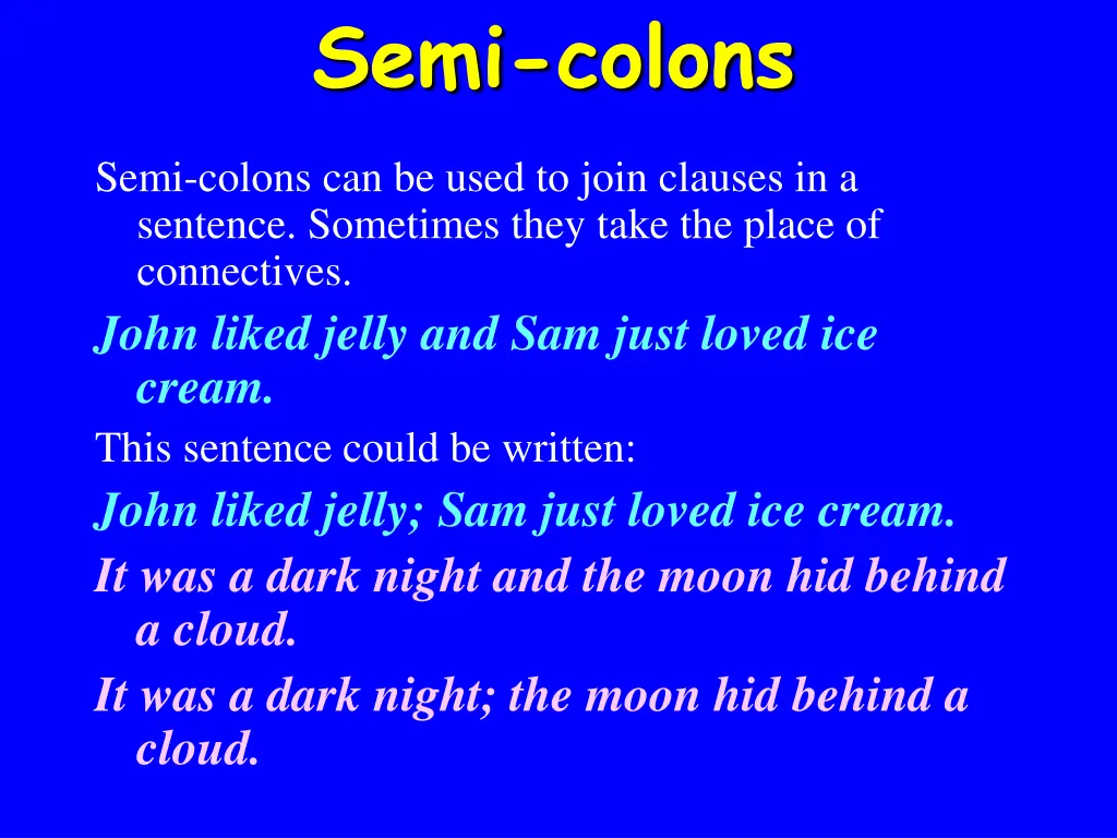 semi colons 1