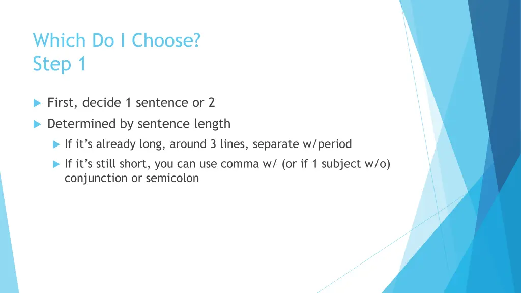 which do i choose step 1