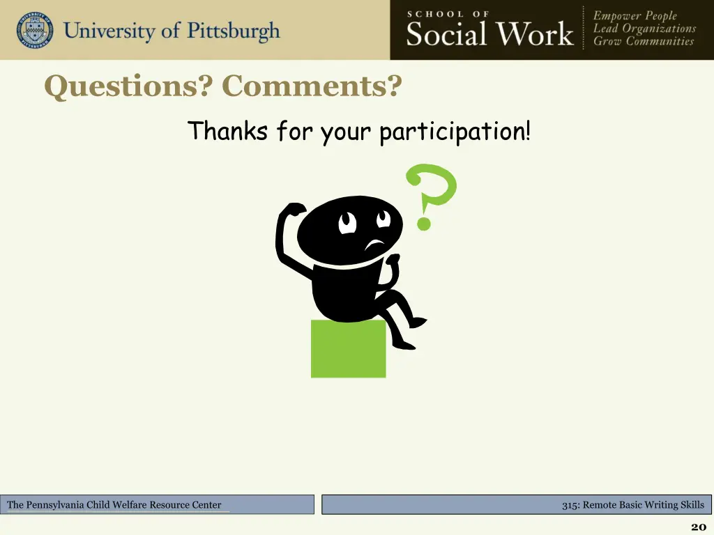questions comments thanks for your participation