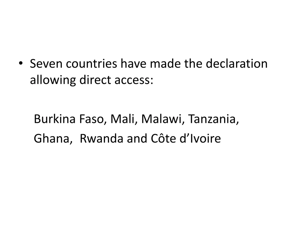 seven countries have made the declaration