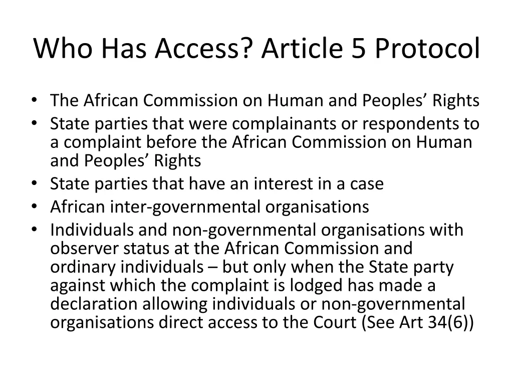 who has access article 5 protocol