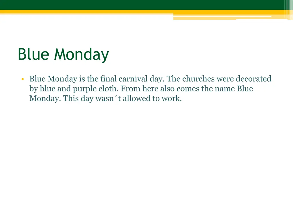 blue monday