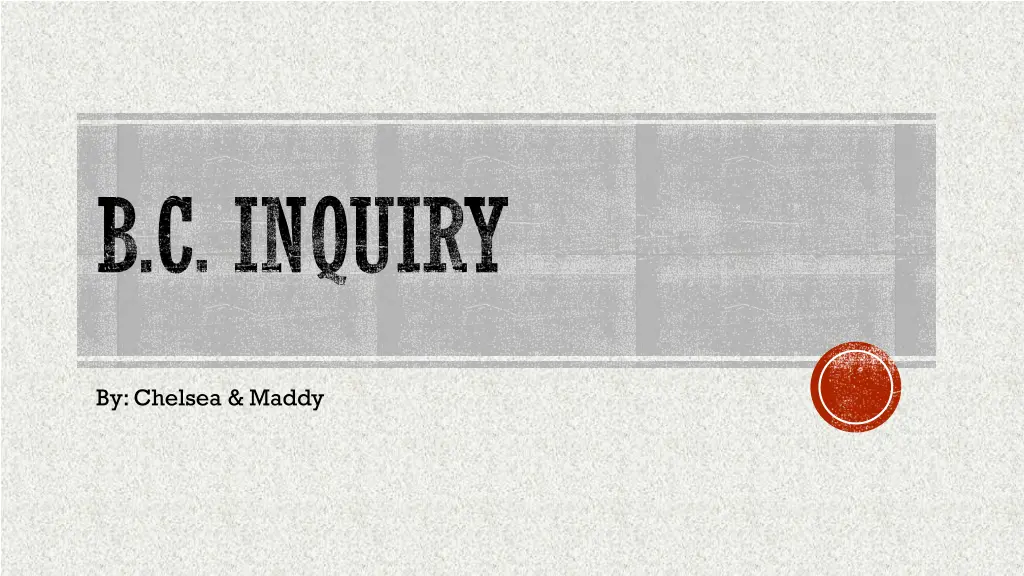 b c inquiry