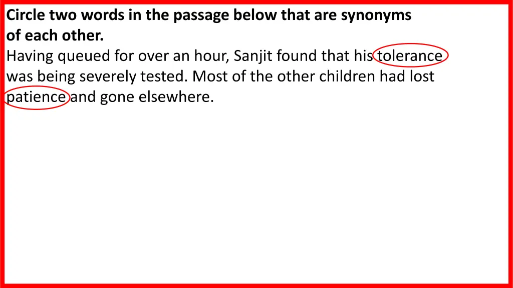 circle two words in the passage below that