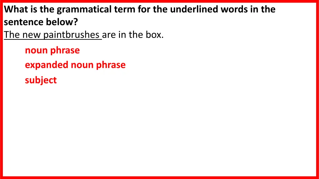 what is the grammatical term for the underlined