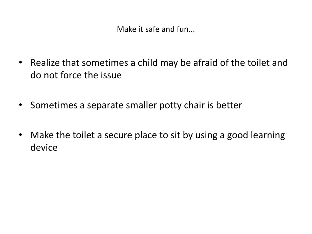 make it safe and fun