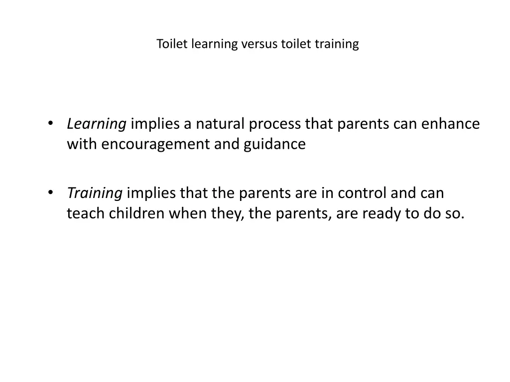 toilet learning versus toilet training