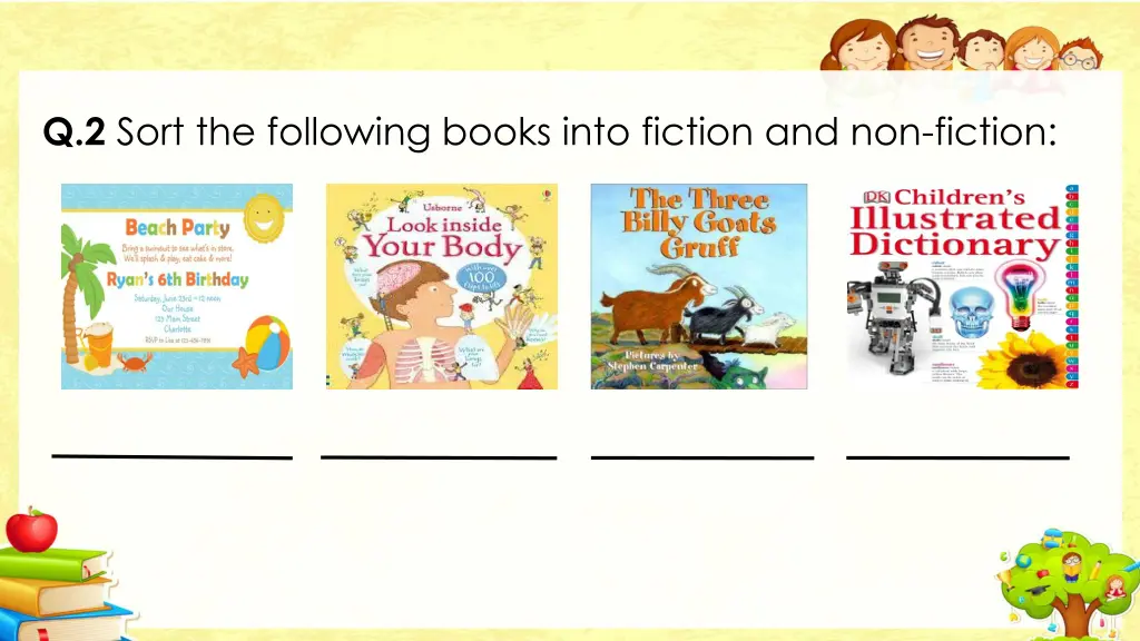 q 2 sort the following books into fiction