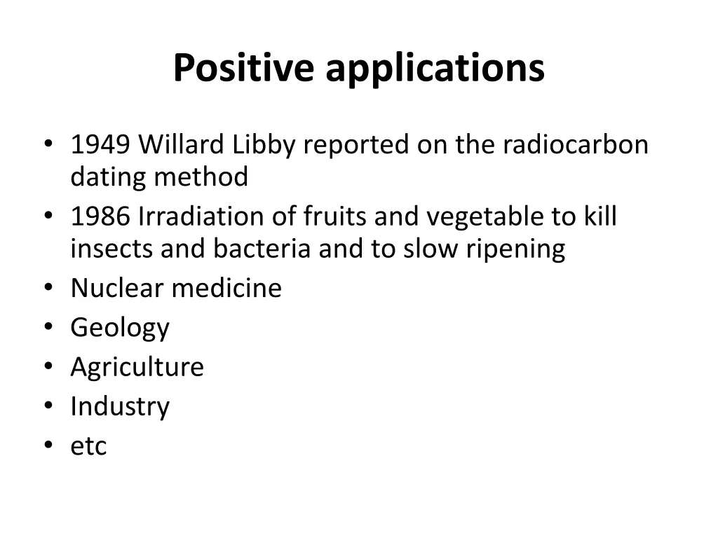 positive applications