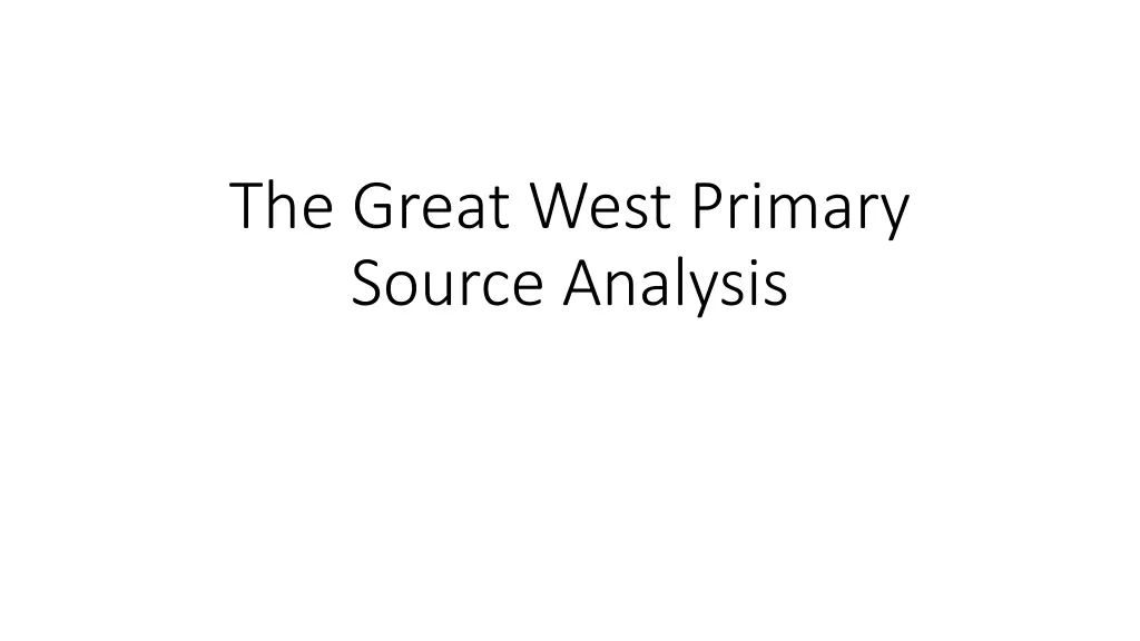 the great west primary source analysis