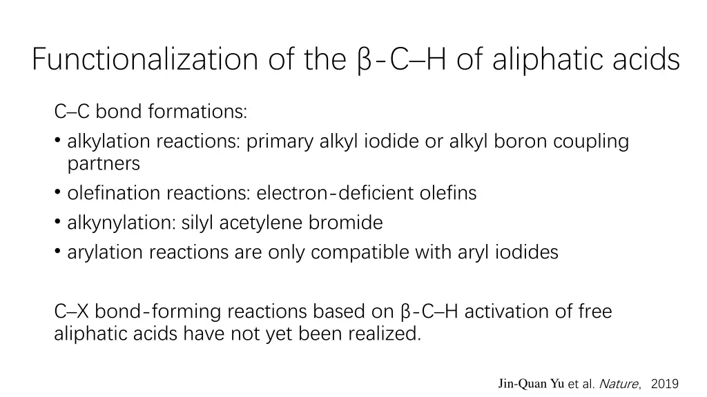 functionalization of the c h of aliphatic acids 1