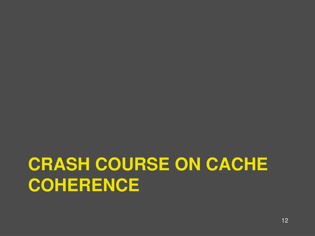 crash course on cache coherence
