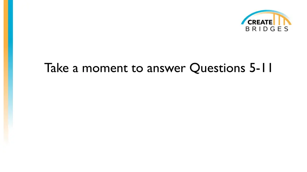 take a moment to answer questions 5 11
