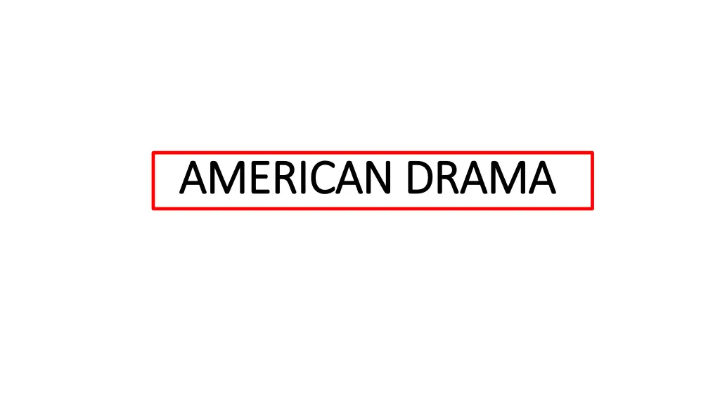 american drama american drama