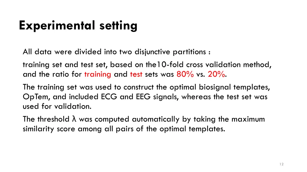 experimental setting