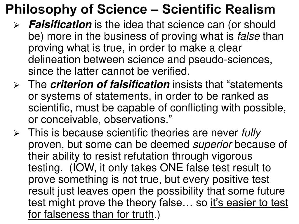 falsification is the idea that science