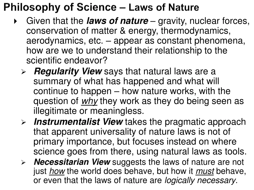 given that the laws of nature gravity nuclear