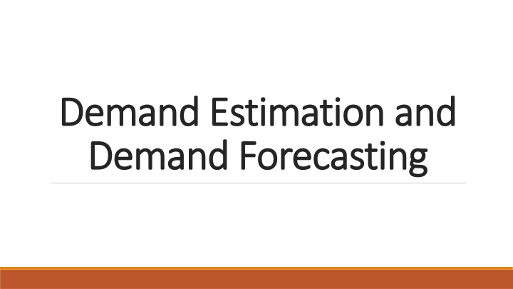 demand estimation and demand estimation