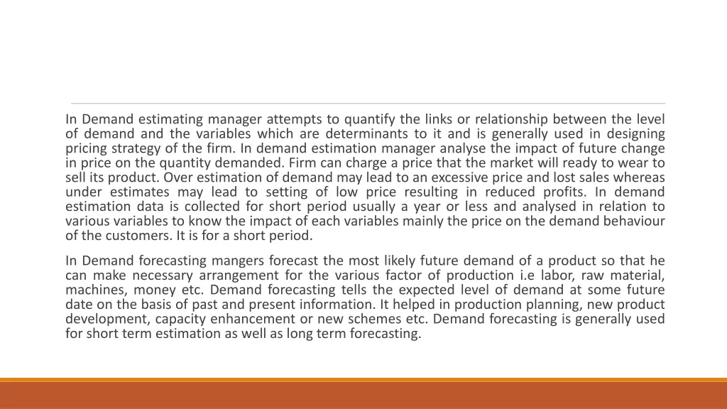 in demand estimating manager attempts to quantify