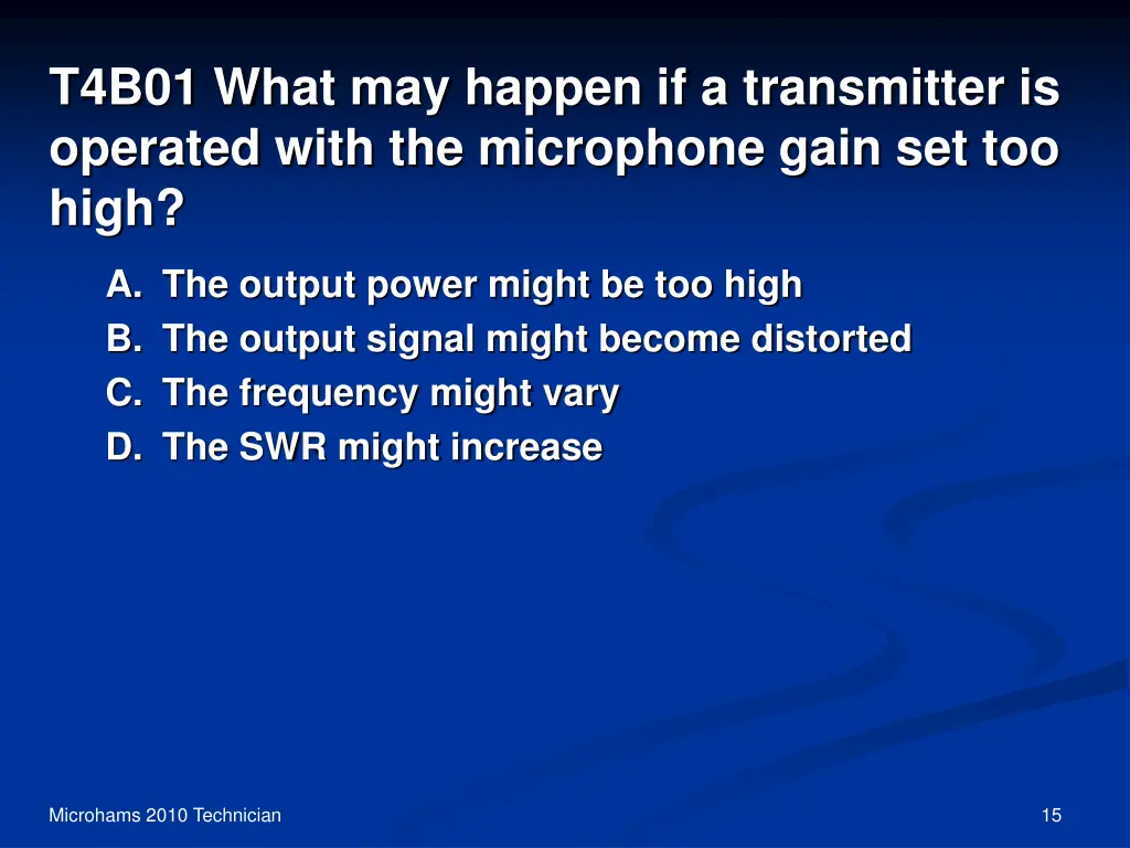 t4b01 what may happen if a transmitter