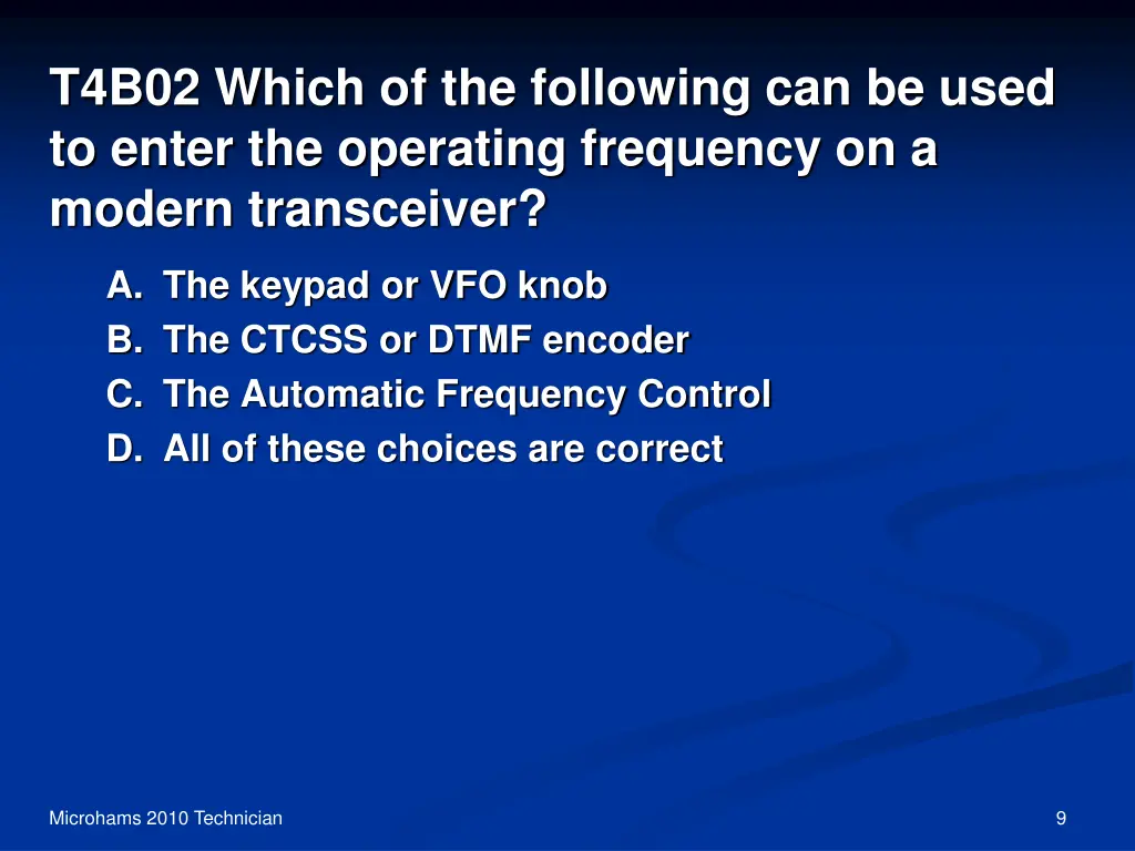 t4b02 which of the following can be used to enter