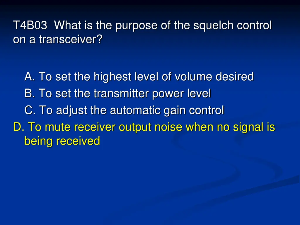 t4b03 what is the purpose of the squelch control 1