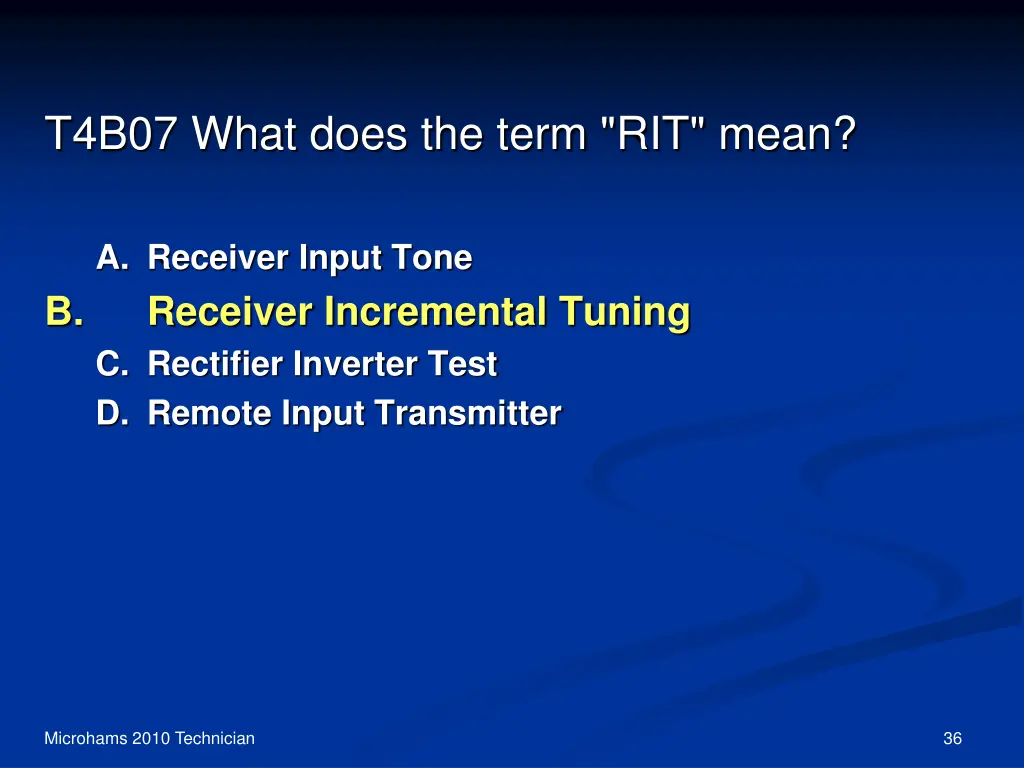 t4b07 what does the term rit mean 1