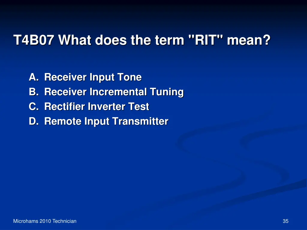 t4b07 what does the term rit mean