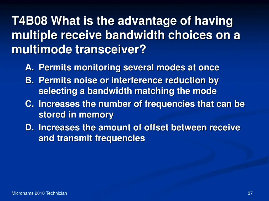 t4b08 what is the advantage of having multiple