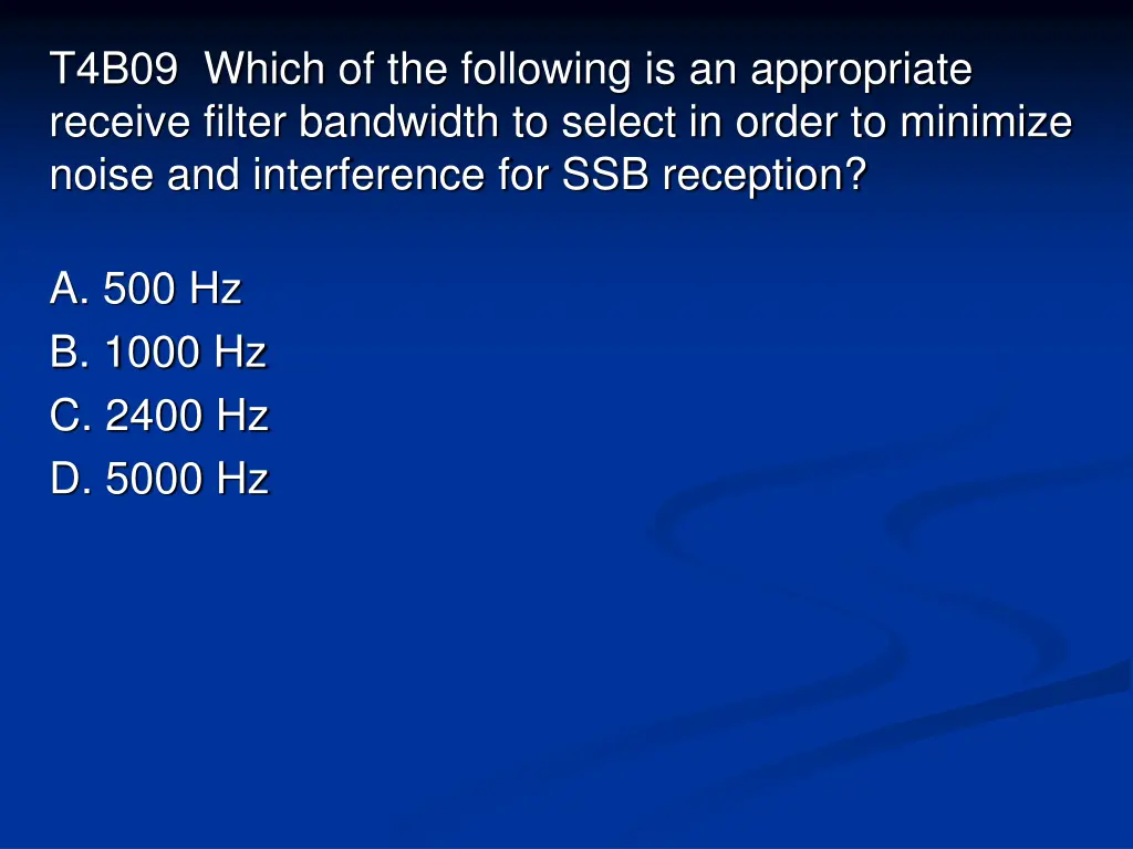 t4b09 which of the following is an appropriate
