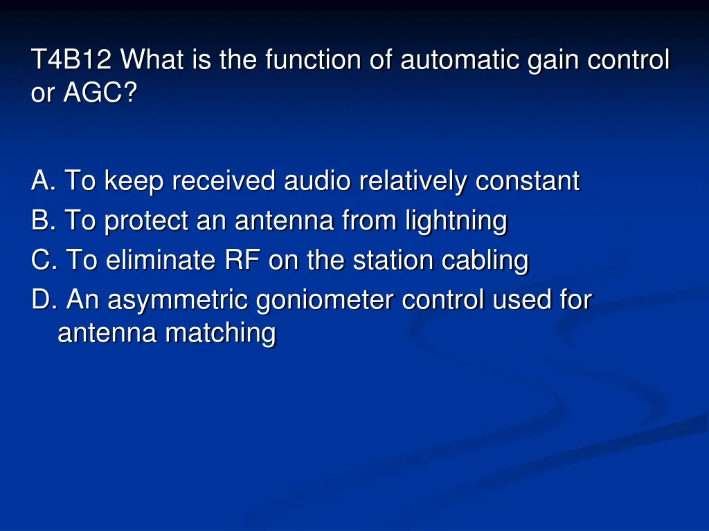 t4b12 what is the function of automatic gain