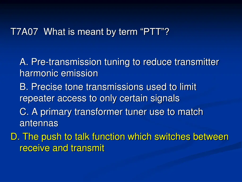 t7a07 what is meant by term ptt 1