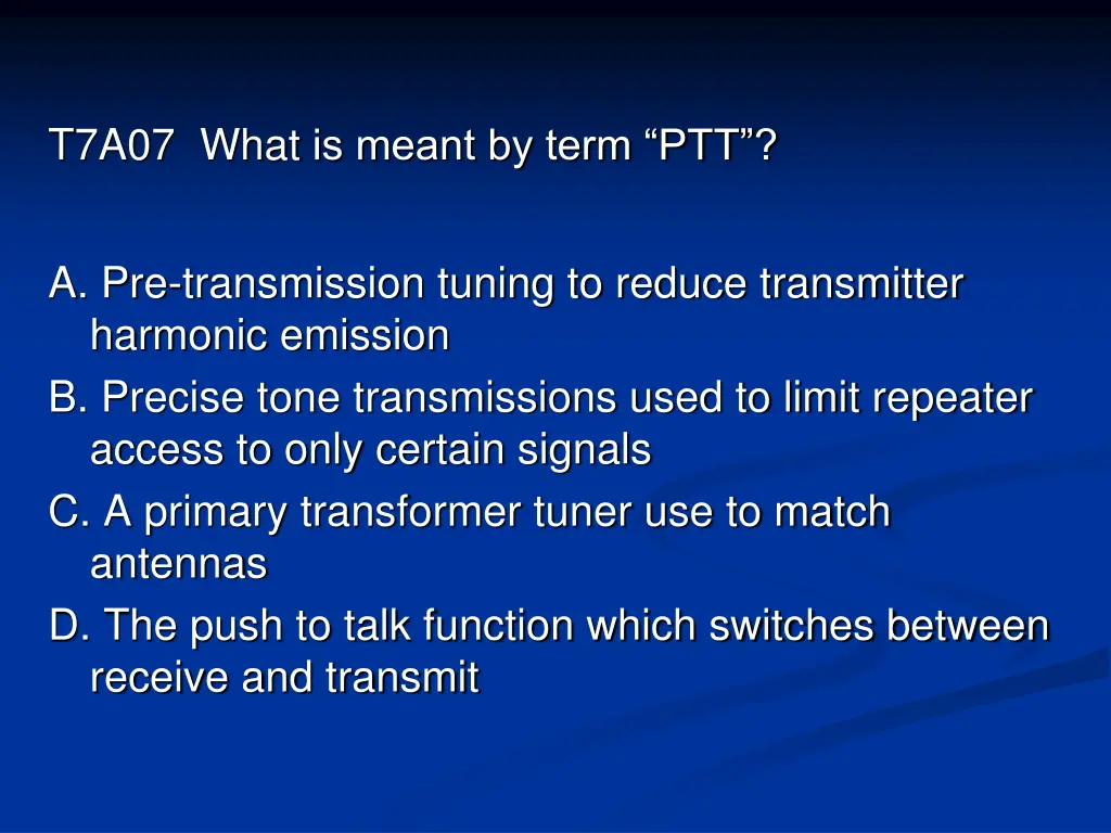 t7a07 what is meant by term ptt