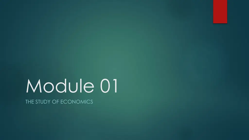 module 01 the study of economics