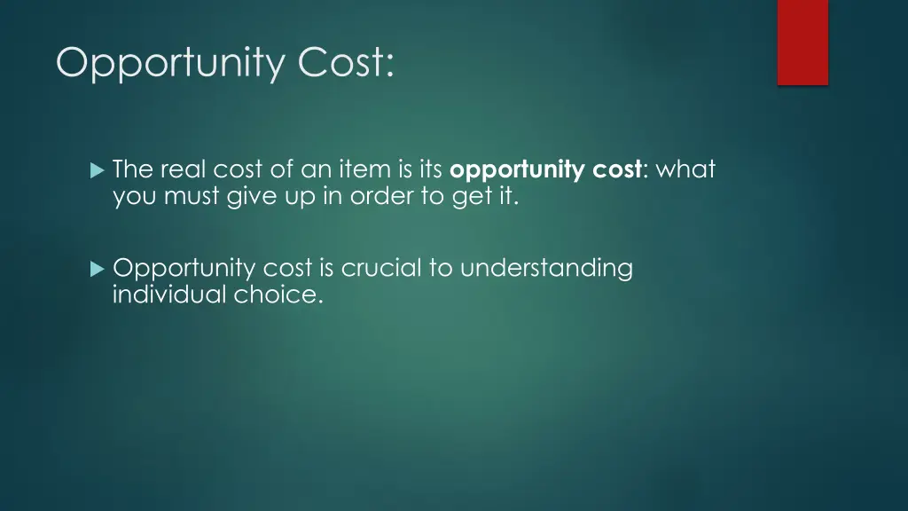 opportunity cost