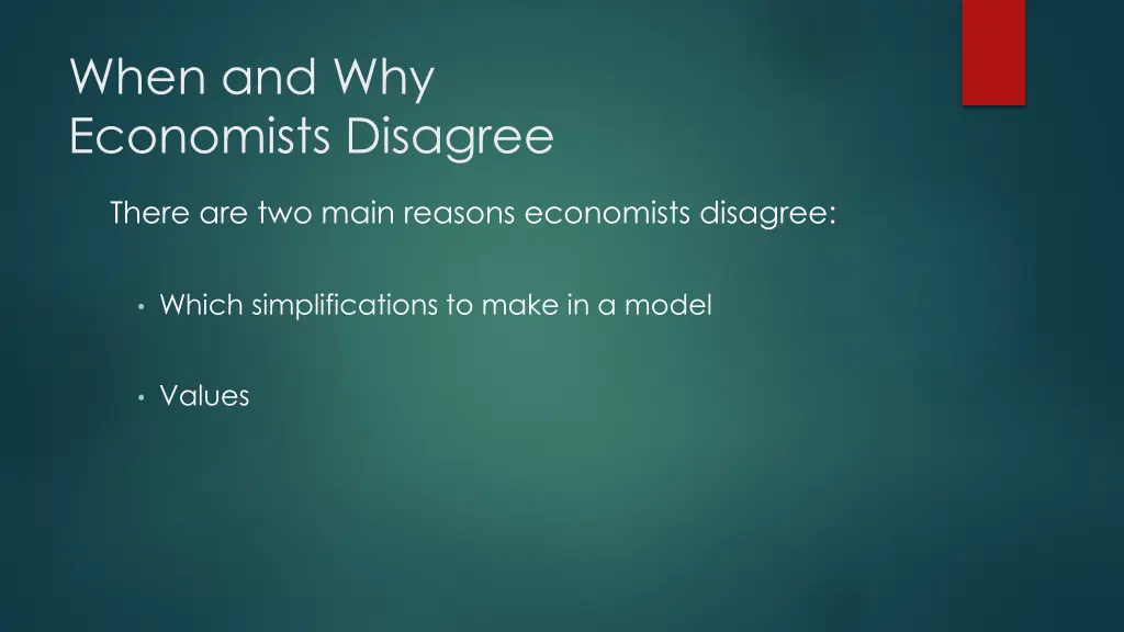 when and why economists disagree