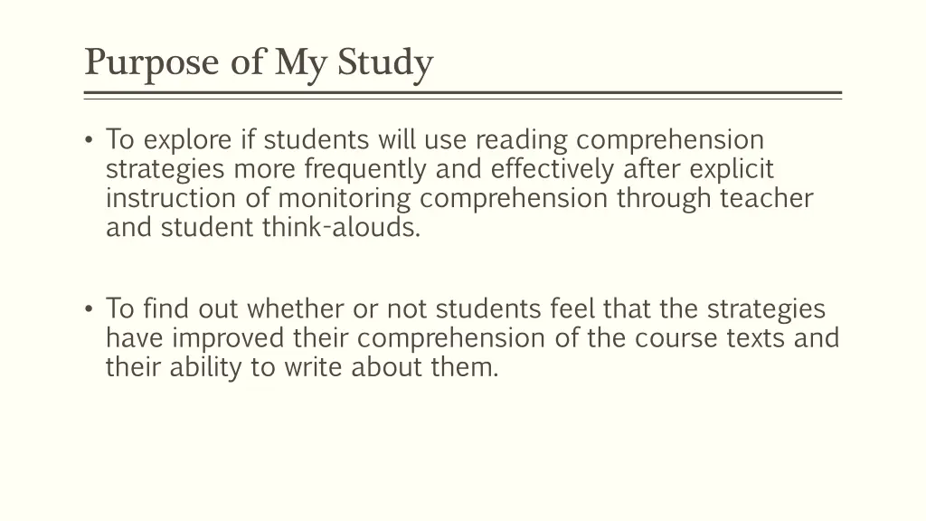 purpose of my study