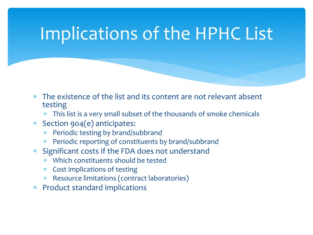 implications of the hphc list 1