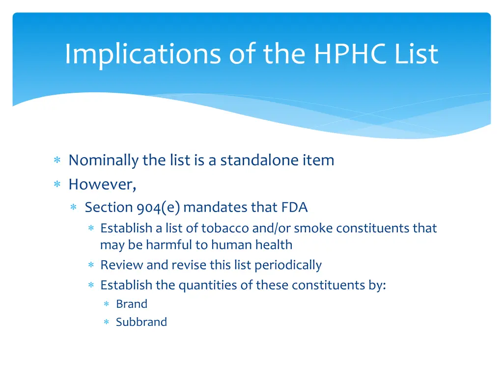 implications of the hphc list