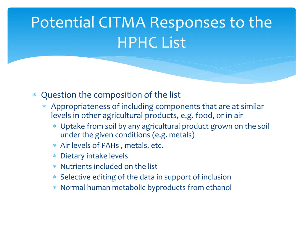 potential citma responses to the hphc list
