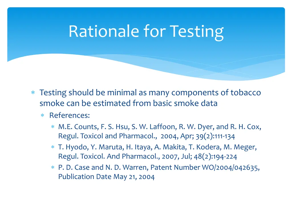 rationale for testing 1