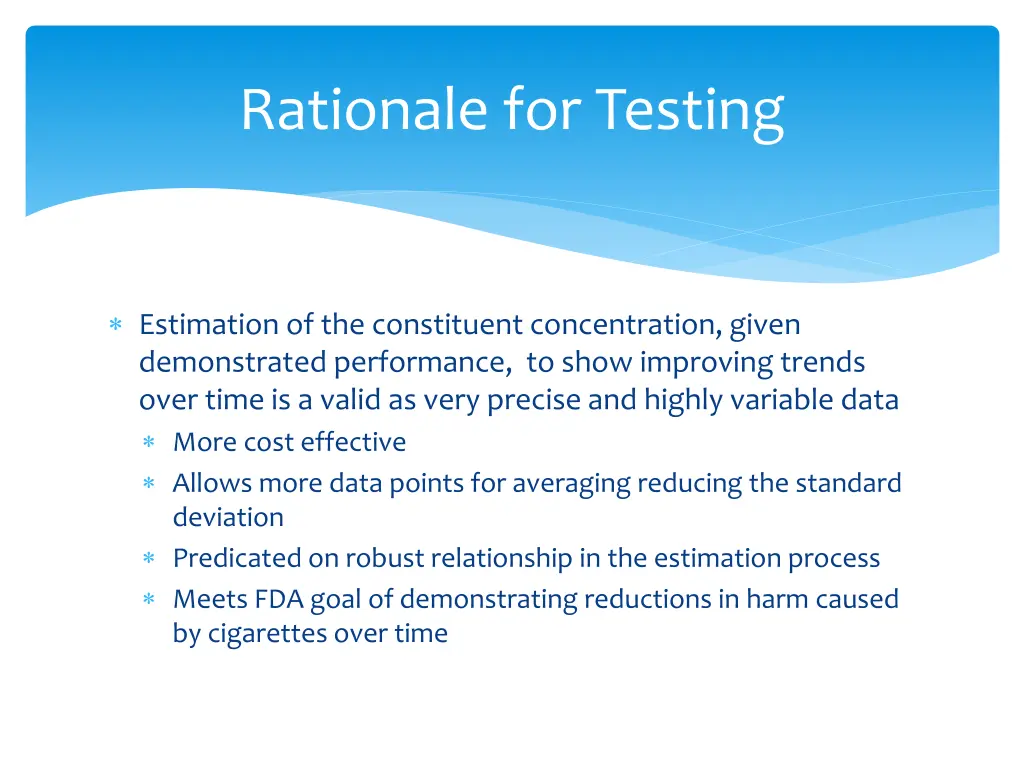 rationale for testing 2