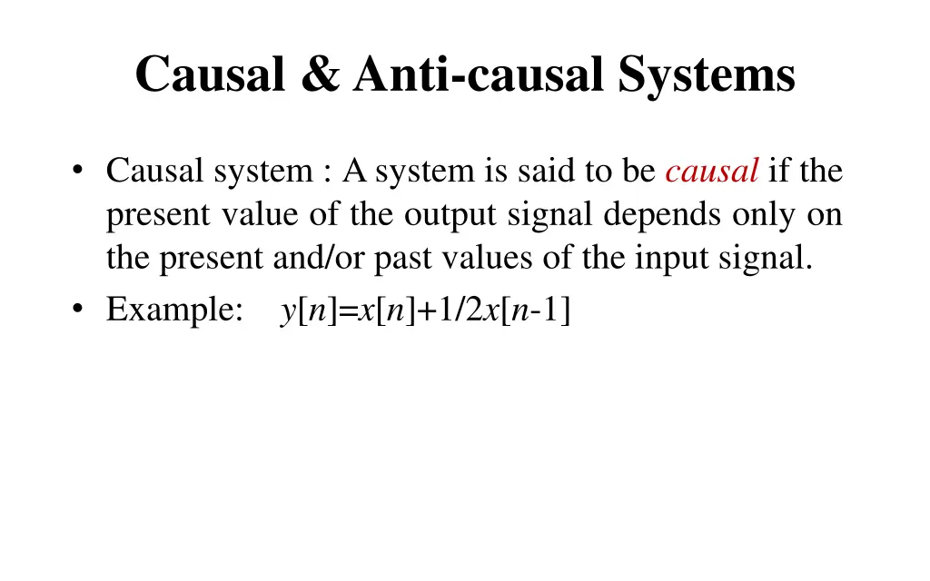 causal anti causal systems
