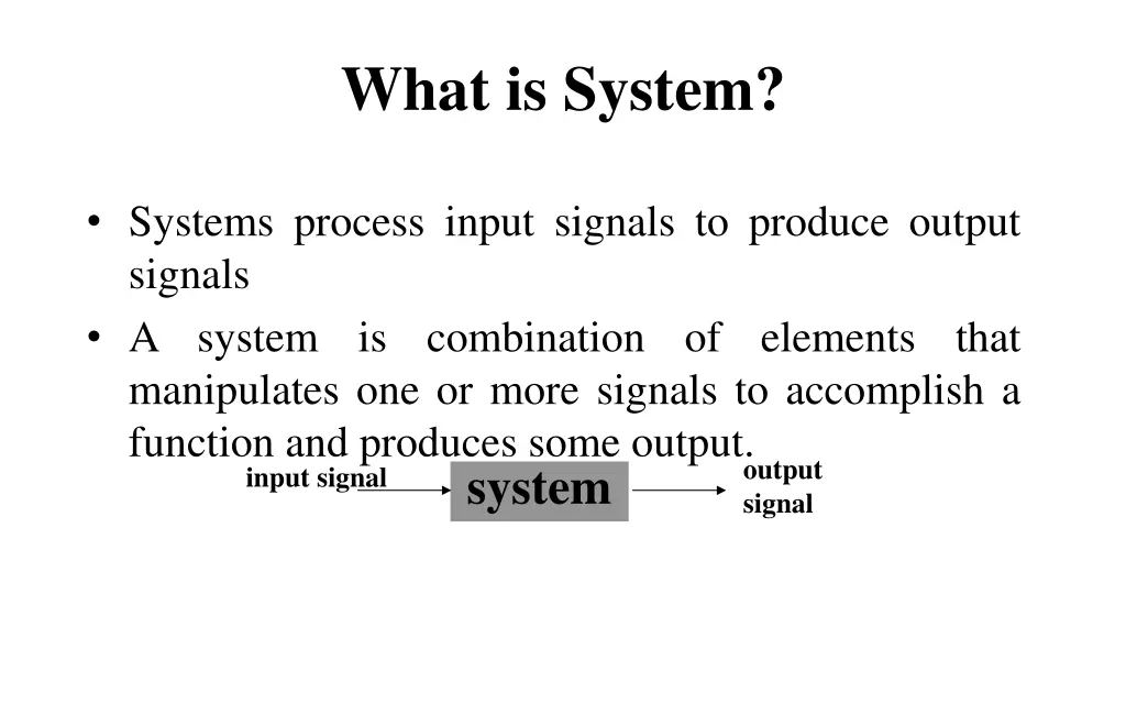 what is system