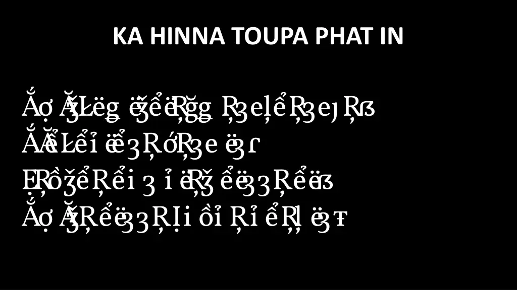 ka hinna toupa phat in 4